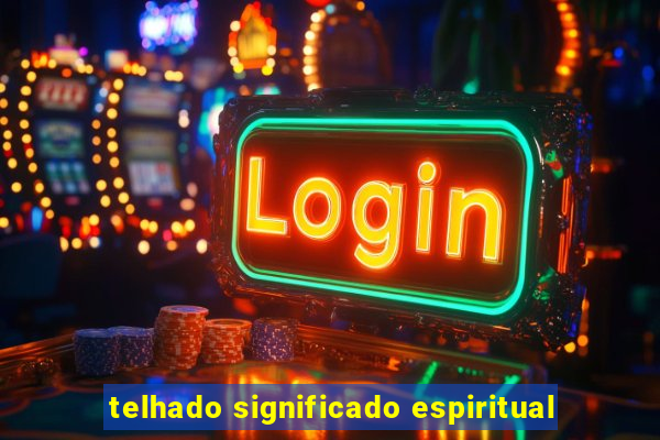 telhado significado espiritual